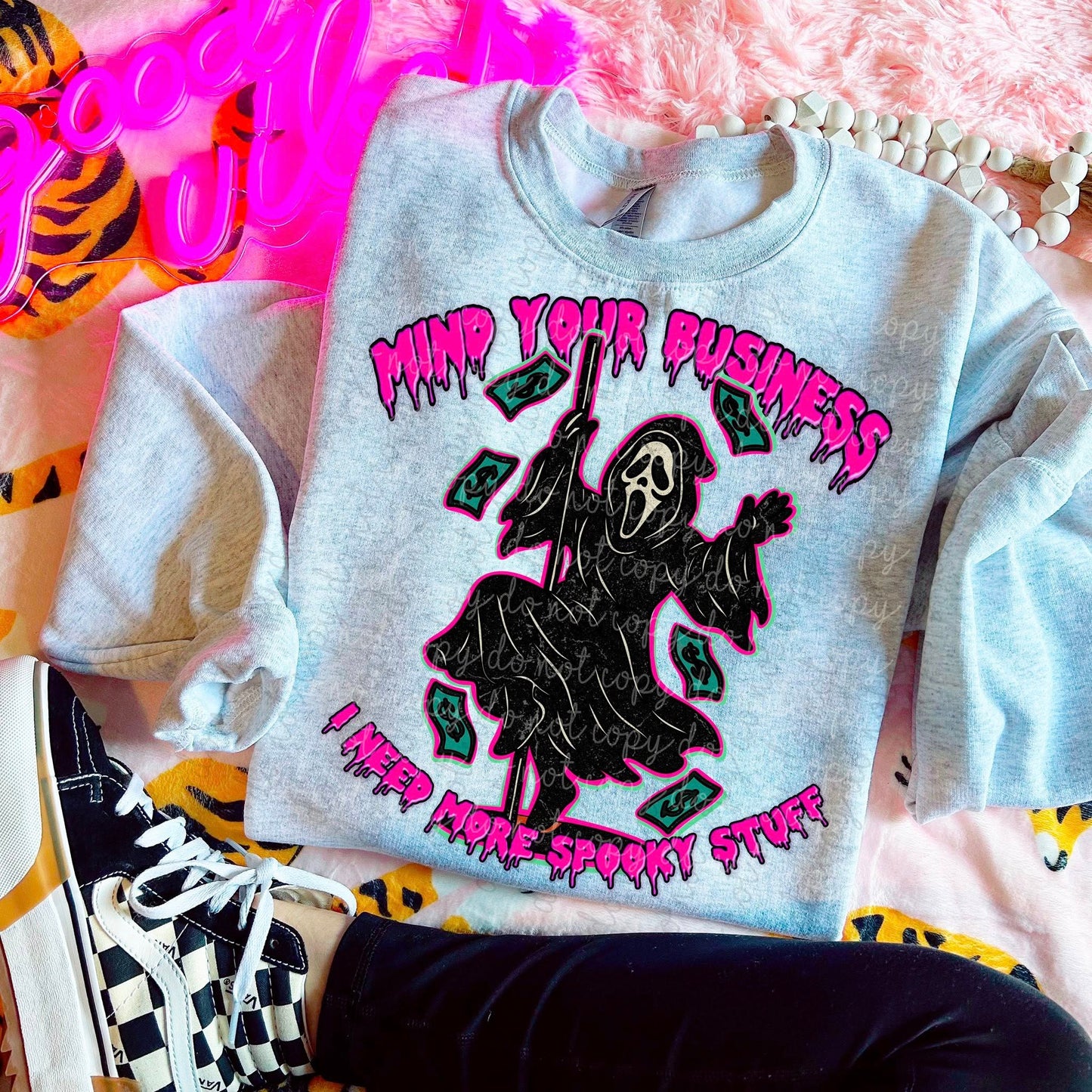 MIND YOUR BUSINESS SWEATSHIRT