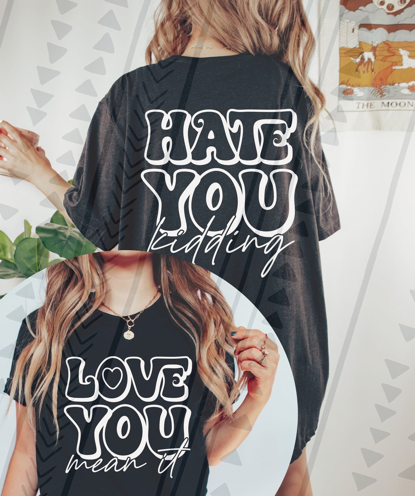 HATE YOU LOVE YOU DOUBLE SIDED TEE