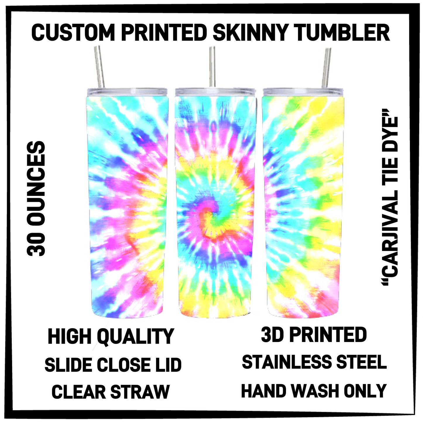 SK7T - Carnival Tie Dye 30oz Skinny Tumbler - Preorder Closing 3/17 ETA: Late May