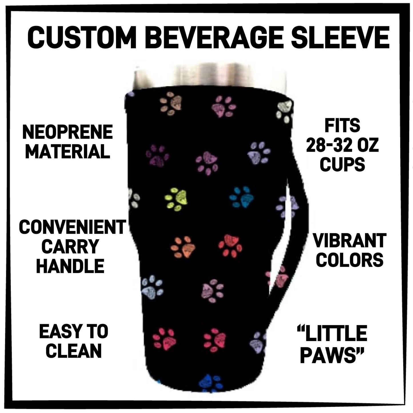 RTS - Little Paws 28-32oz Beverage Sleeves