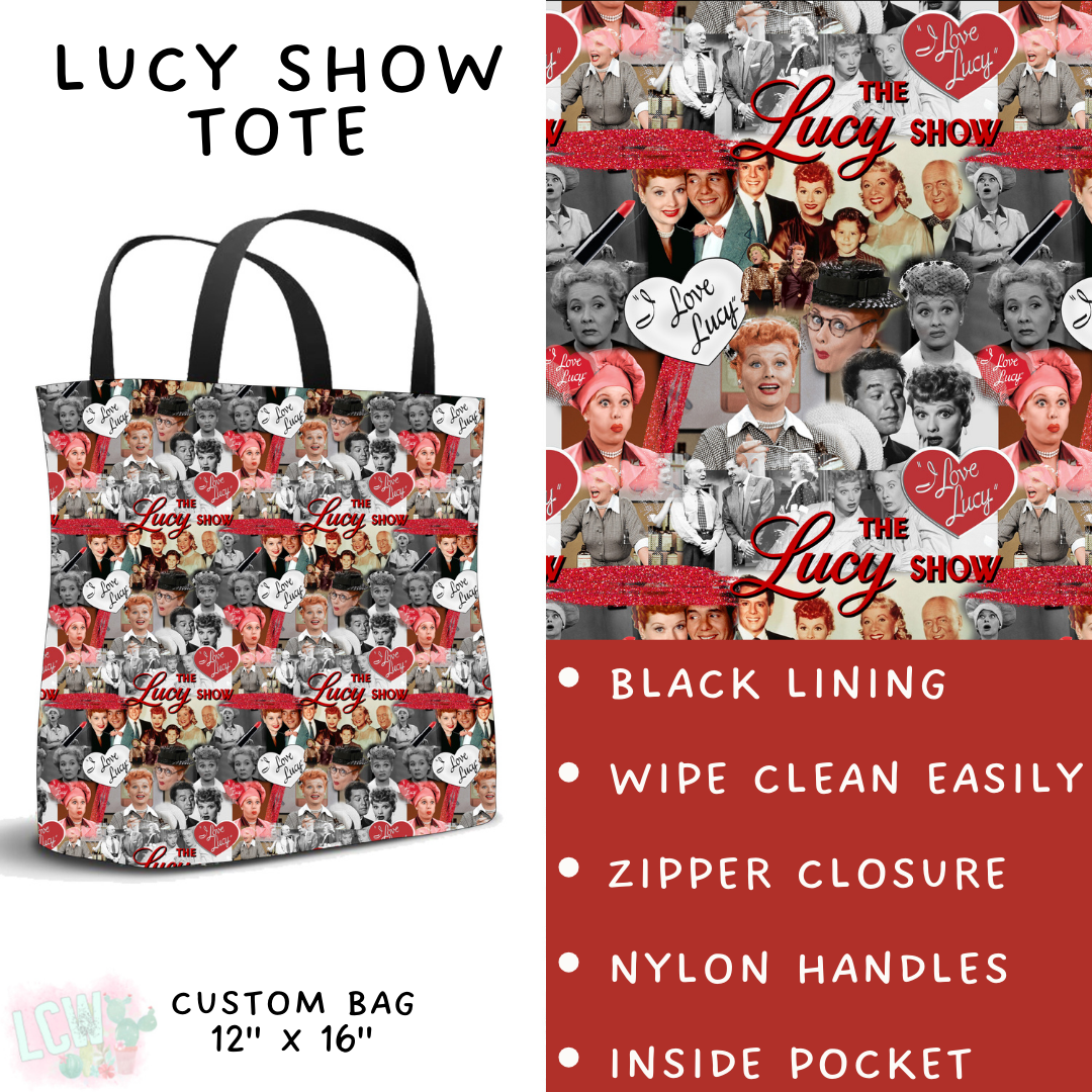 Batch #502 - Show Time - Closes 3/11 - ETA mid May - Lucy Show Tote