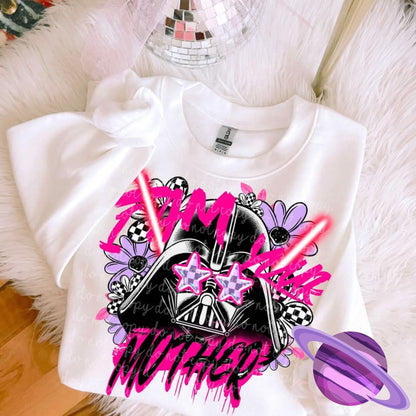 IM YOUR MOTHER SW SWEATSHIRT