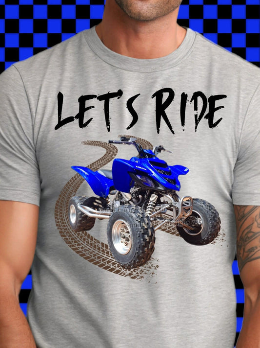 LETS RIDE 4 WHEELER TEE