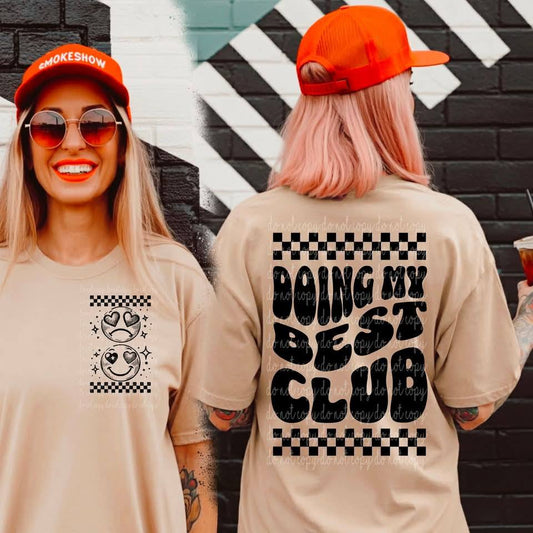 DOING MY BEST CLUB- DOUBLE SIDED TEE