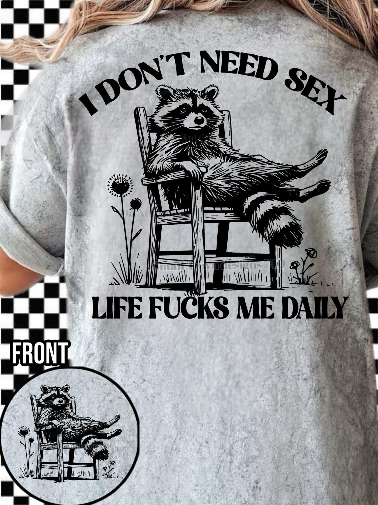 DONT NEED SEX (VERSION 1)- DOUBLE SIDED TEE