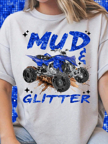 MUD GLITTER 4 WHEELER TEE