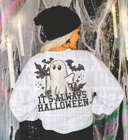ITS ALWAYS HALLOWEEN SWEATSHIRT