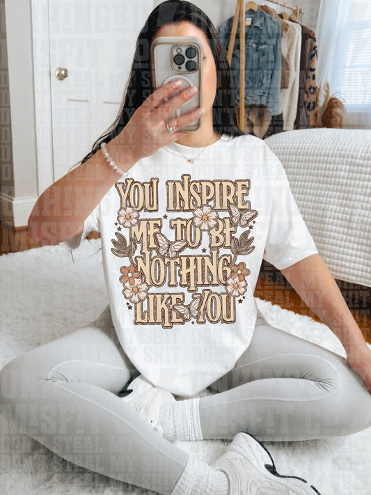 YOU INSPIRE TO BE TEE