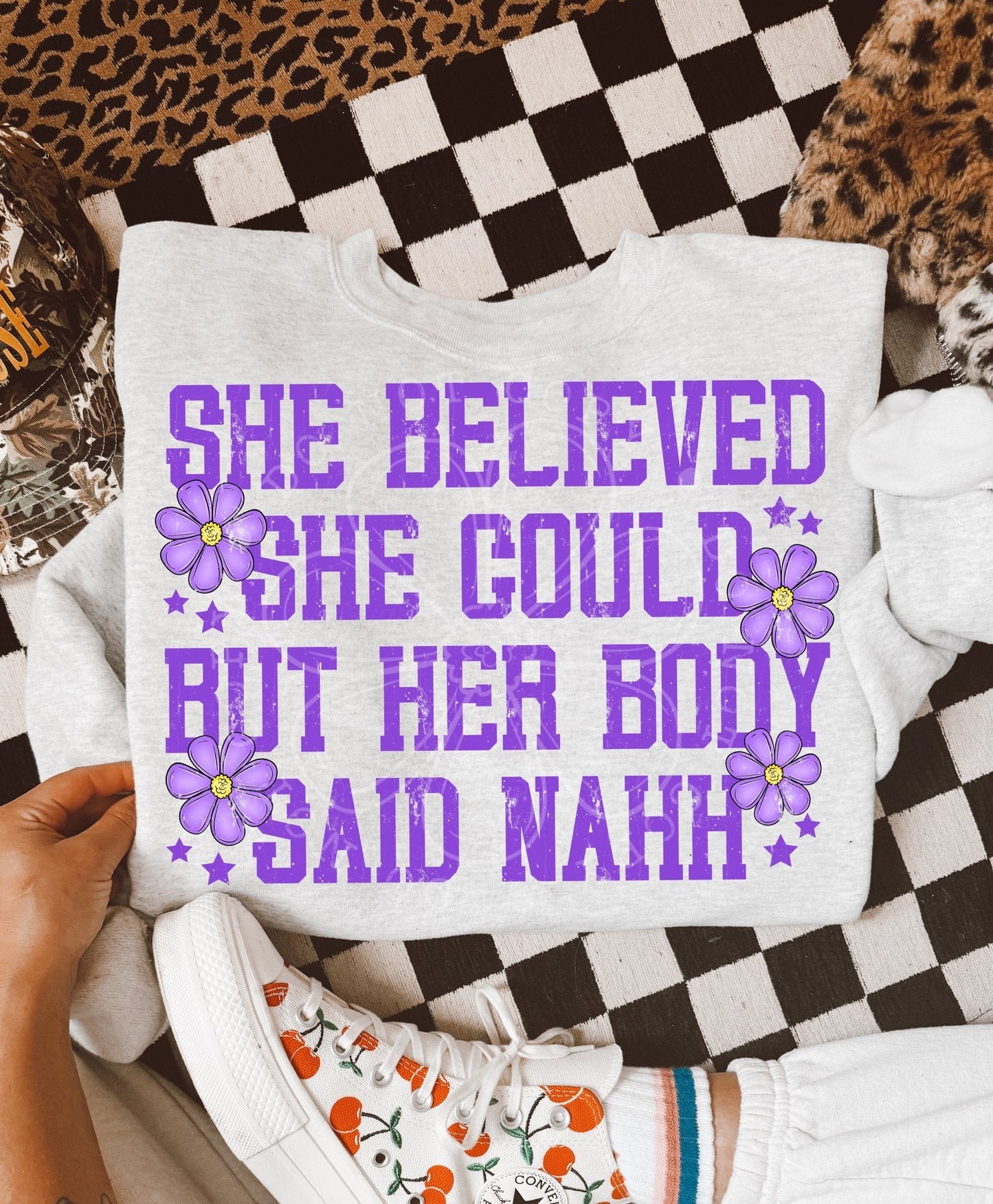 SHE BELIEVED SHE COULD NAHH SWEATSHIRT