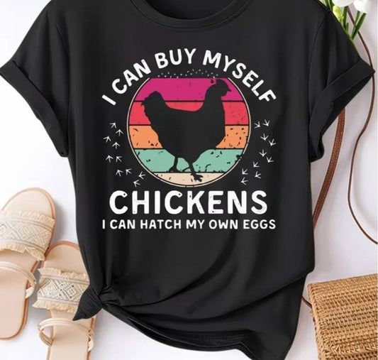 I CAN BUY MYSELF CHICKEN TEE