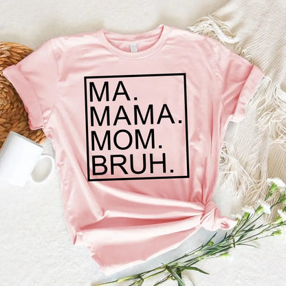 Ma Mama Mom Bruh T-Shirt – Funny Mom Sweatshirt Mother's Day Gift