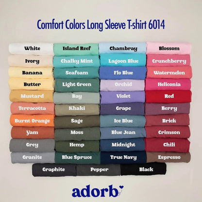 Comfort Colors I Could Be Meaner Long Sleeve Shirt