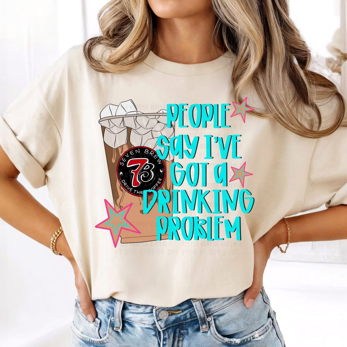 Drinkin Problem 7B Coffee P Tshirt