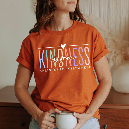 Kindness is Free Tshirt