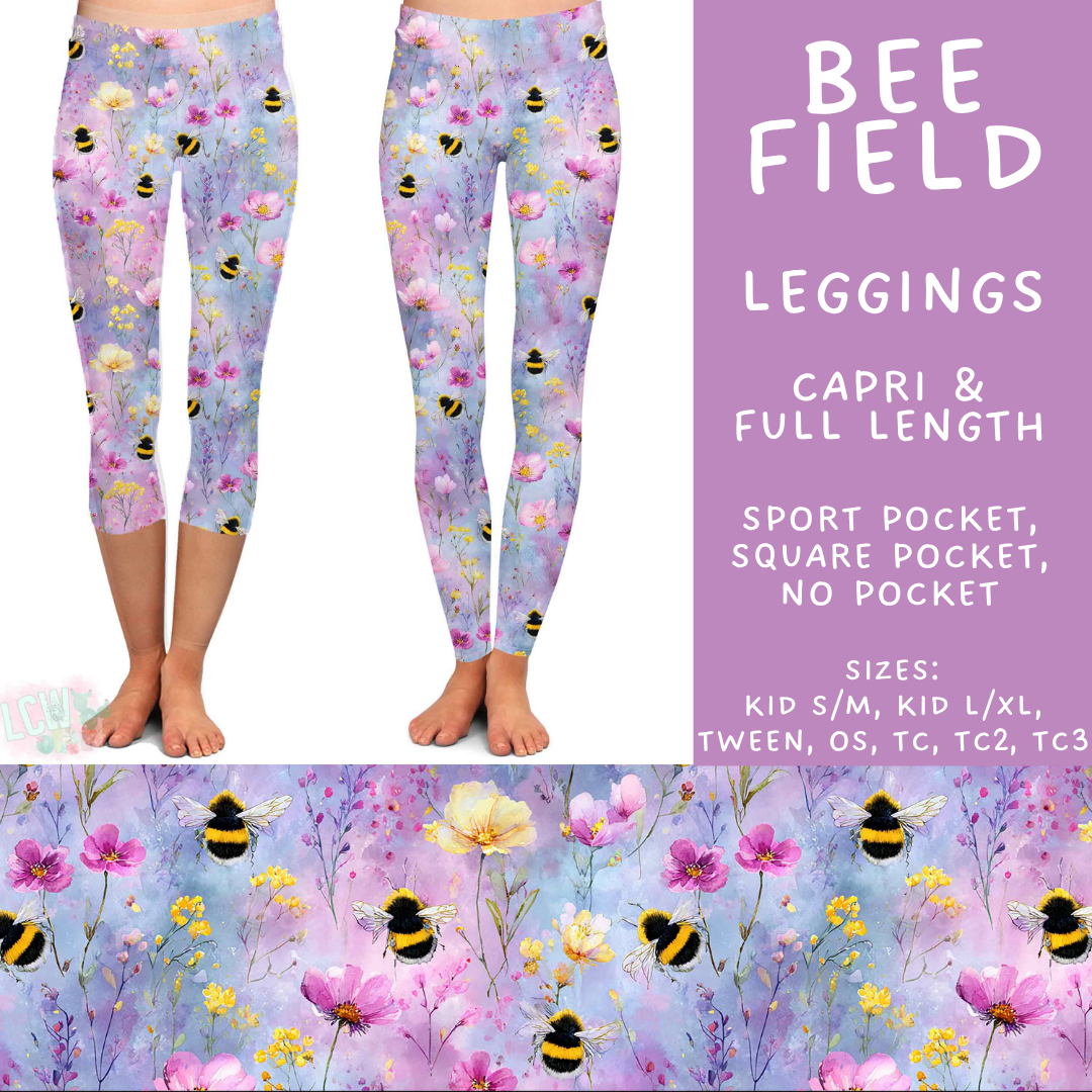 Batch #548 - May Request Run - Closes 6/26 - ETA late August - Bee Field Full and Capri Length Leggings