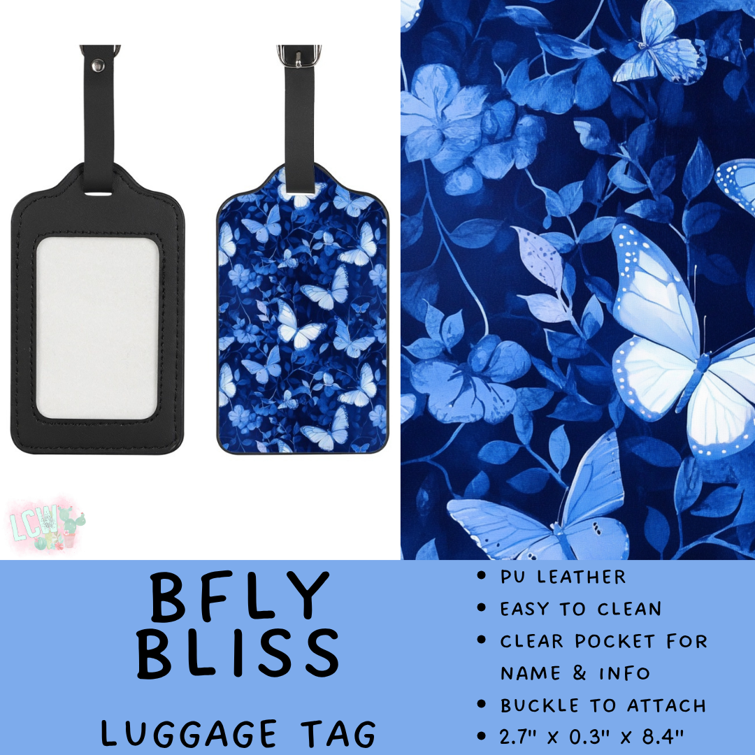 Batch #609 - Travel Collection 2 - Closes 11/6 - ETA early Jan - BFly Bliss Luggage Tag