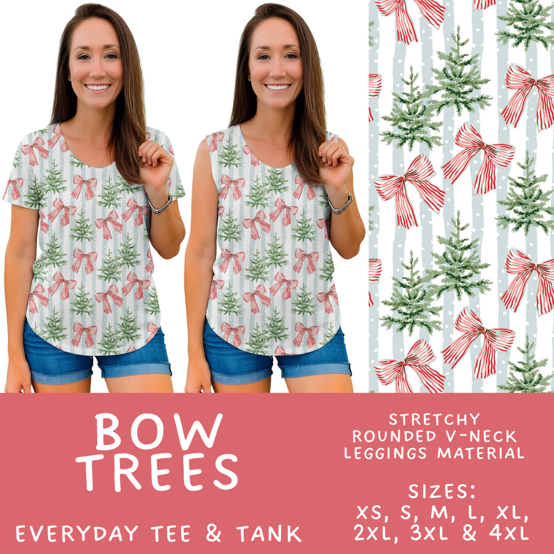 Batch #565 - Christmas in July 2 - Closes 8/5 - ETA early October - Bow Trees Everyday Tank & Tee