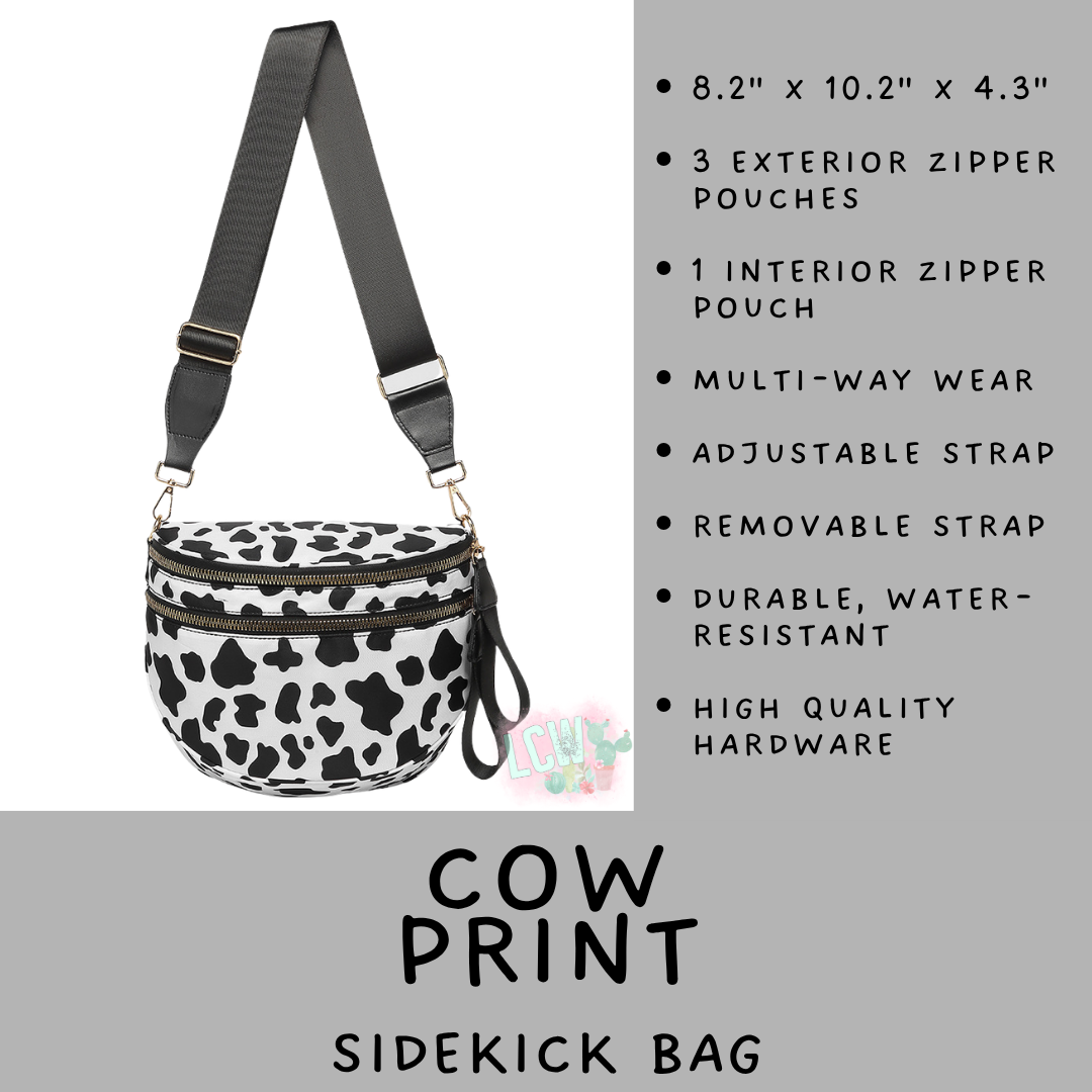 Batch #577 - Sidekick Bag - Closes 8/28 - ETA early/mid October - Cow Print Sidekick Bag