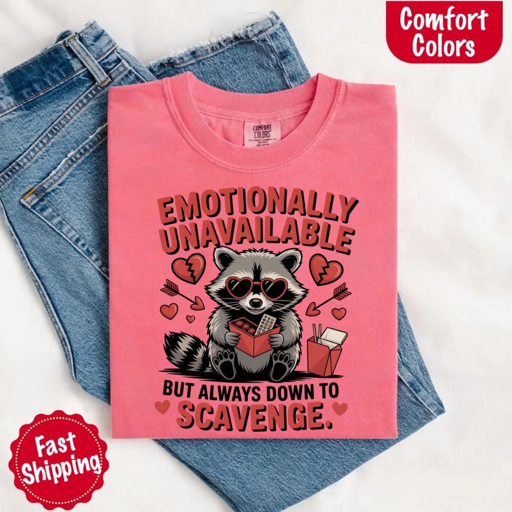 Comfort Colors Emotionally Unavailable Raccoon T-Shirts