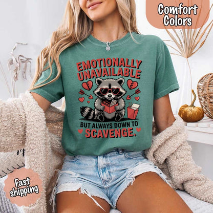 Comfort Colors Emotionally Unavailable Raccoon T-Shirts