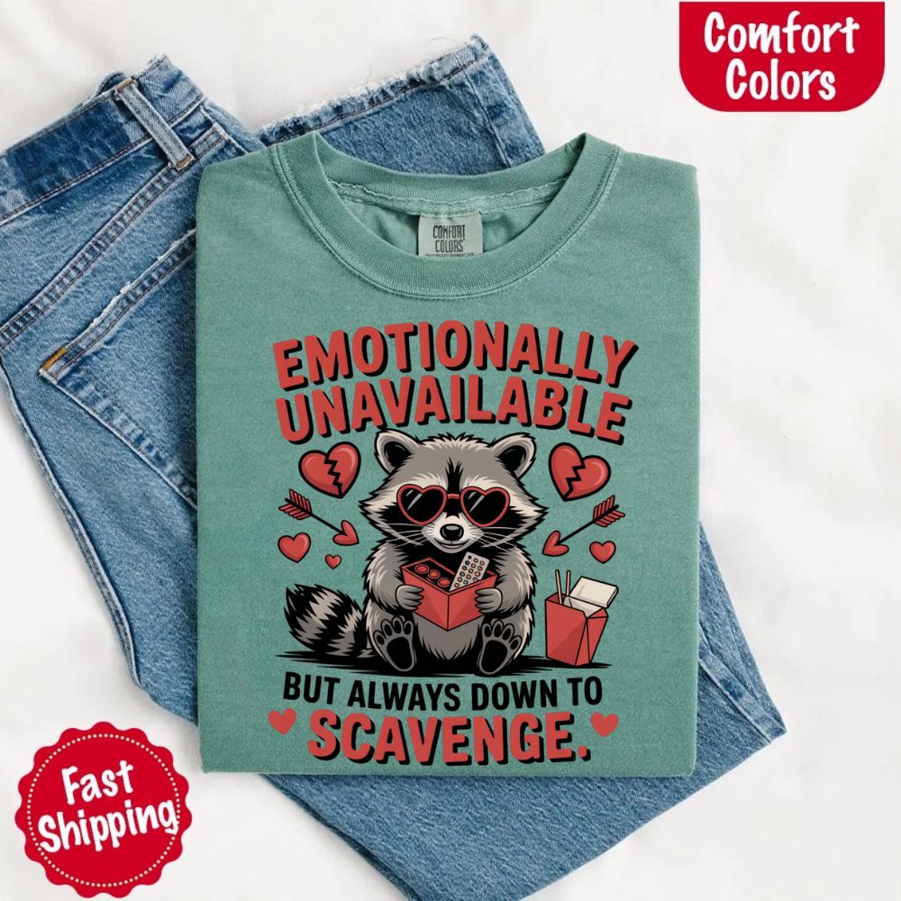 Comfort Colors Emotionally Unavailable Raccoon T-Shirts