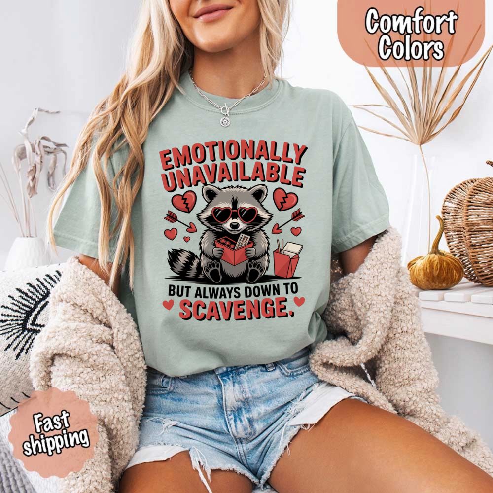 Comfort Colors Emotionally Unavailable Raccoon T-Shirts
