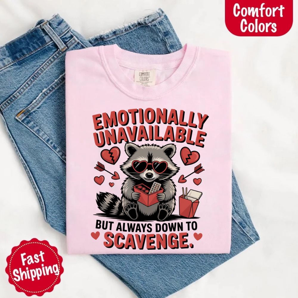 Comfort Colors Emotionally Unavailable Raccoon T-Shirts