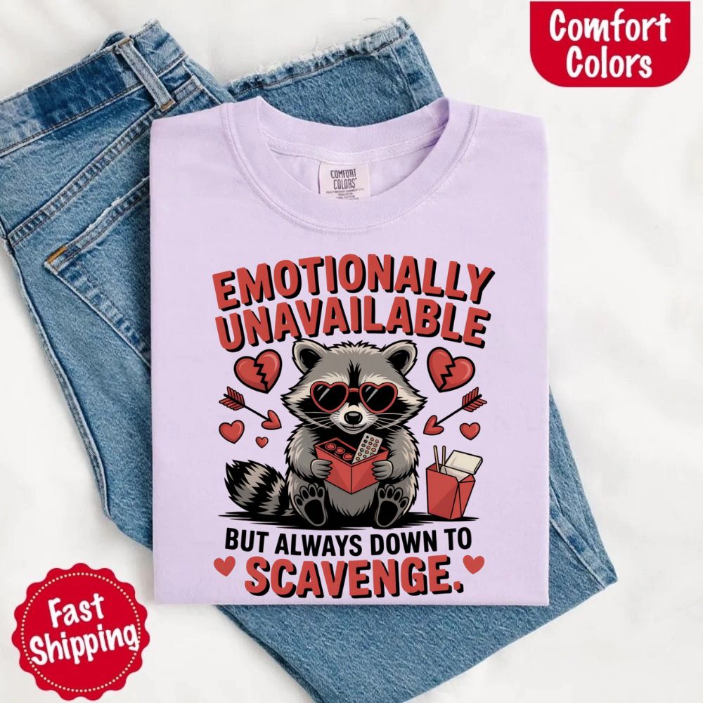 Comfort Colors Emotionally Unavailable Raccoon T-Shirts