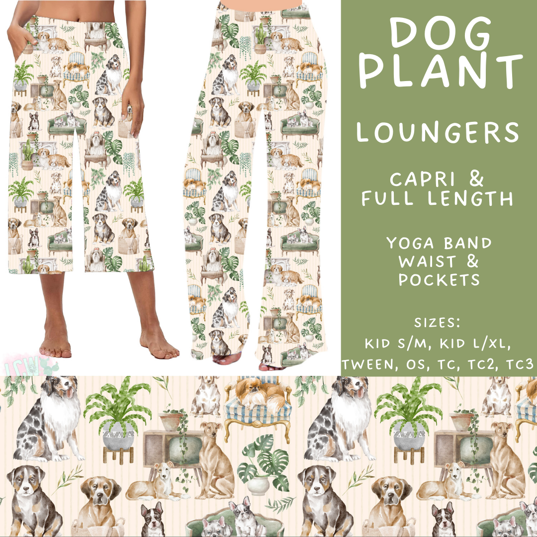 Batch #497 - January Request Run - Closes 2/27 - ETA late April - Dog Plant Capri and Full Length Loungers