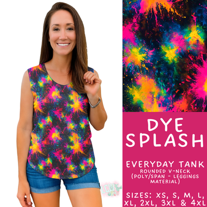 Batch #547 - Set in Style Collection - Closes 6/24 - ETA late August - Dye Splash Everyday Tank