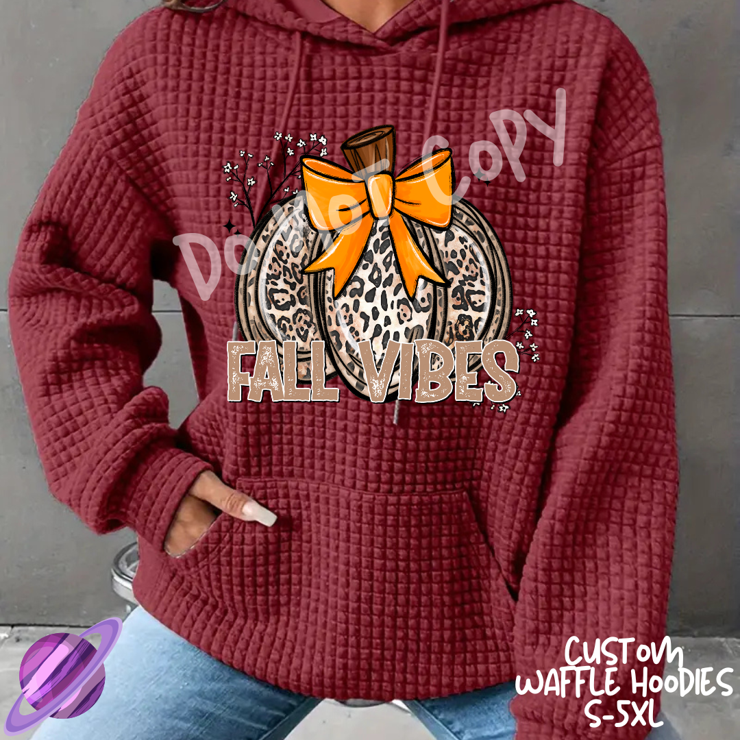 FALL VIBES - CUSTOM WAFFLE HOODIES PREORDER CLOSING 9/30