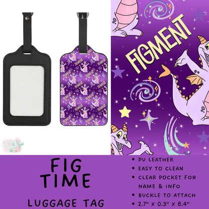 Batch #609 - Travel Collection 2 - Closes 11/6 - ETA early Jan - Fig Time Luggage Tag