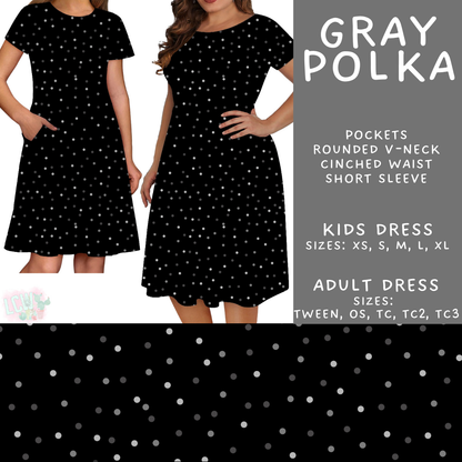Batch #550 - Fun Run 24 - Closes 7/1 - ETA early Sept - Gray Polka Adult & Kids Dresses