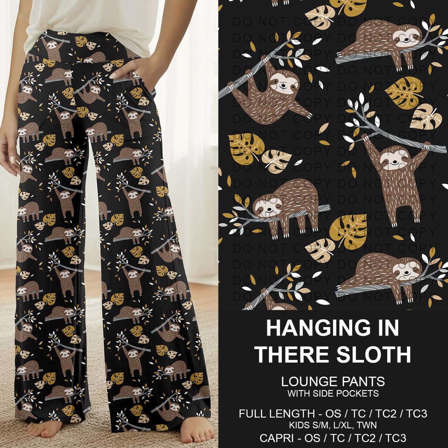 B296 - Preorder Hanging in There Sloth Lounge Pants (Closes 6/21. ETA: late Aug.)