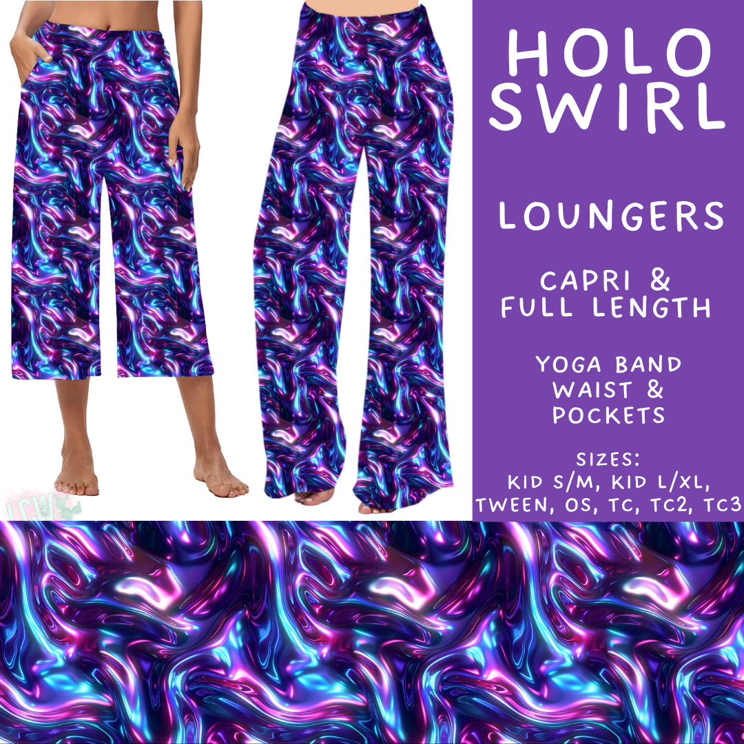 Batch #562 - Fun Run 25 - Closes 7/29 - ETA late Sept - Holo Swirl Capri and Full Length Loungers