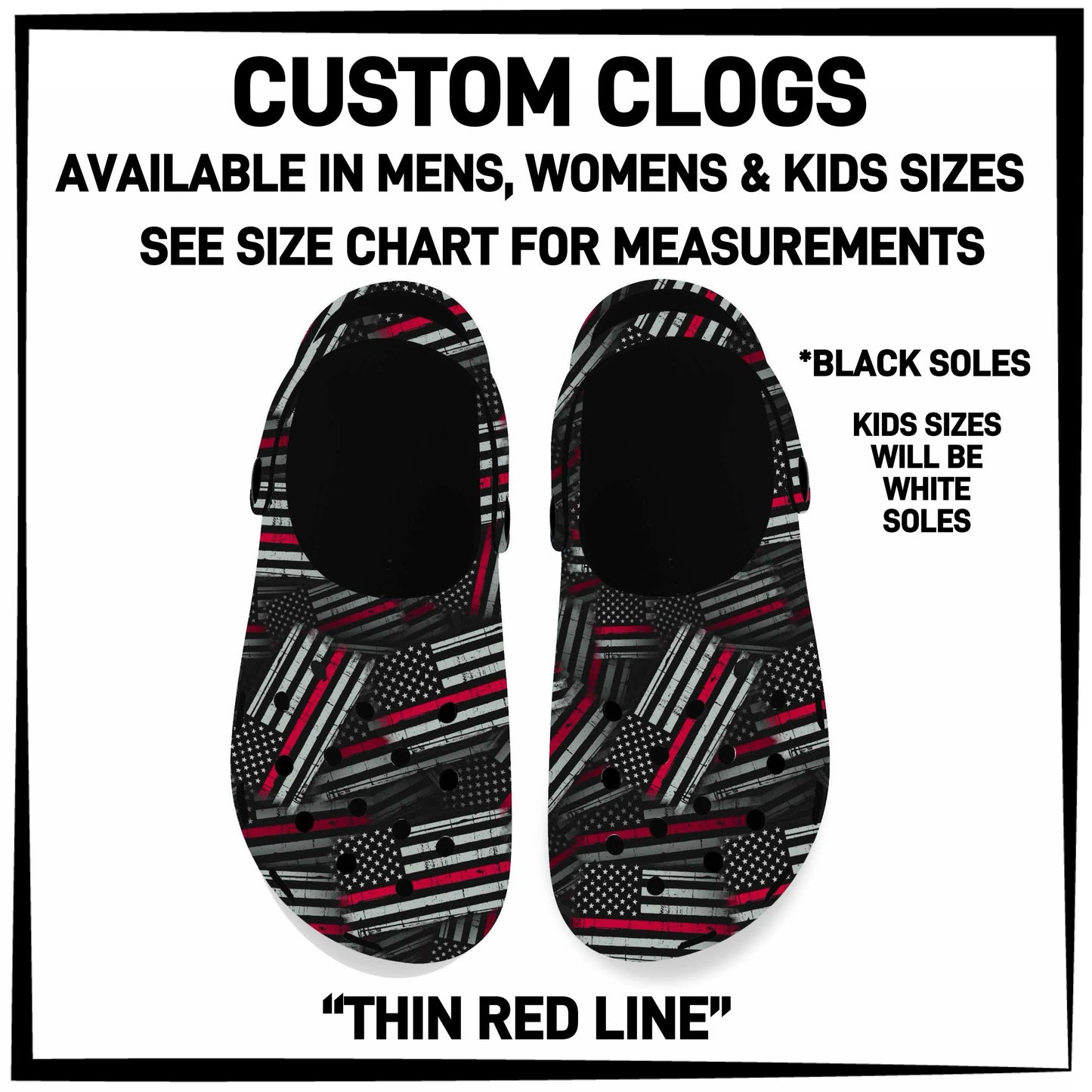 RTS - Thin Red Line Custom Clogs