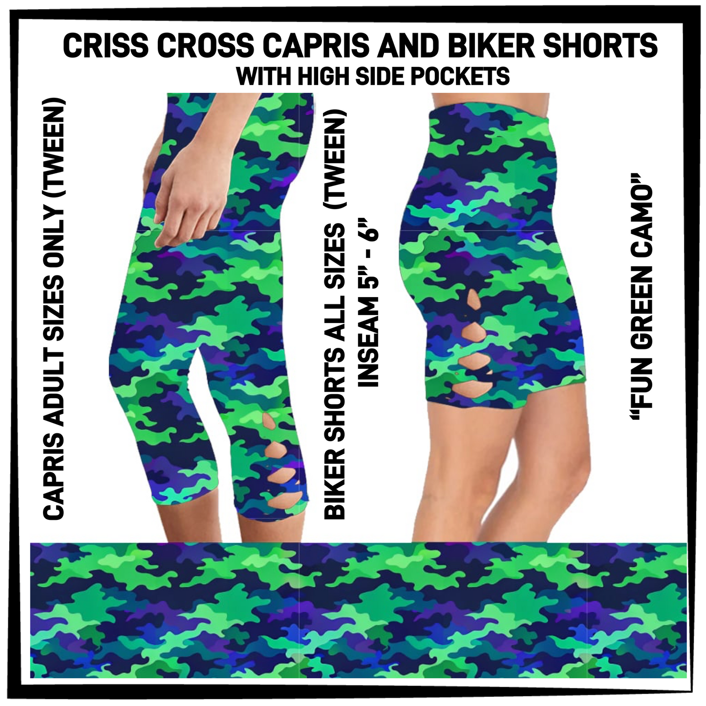 CS8S - Fun Green Camo Criss Cross Capris/Biker Shorts with Pockets - Preorder Closing 3/5 ETA: Early May