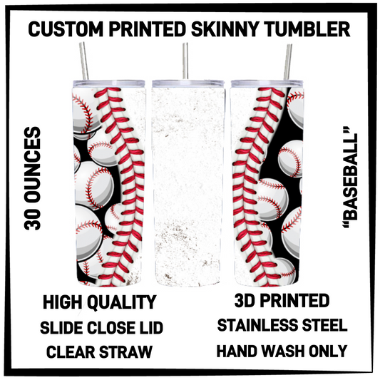 SK7T - Baseball 30oz Skinny Tumbler - Preorder Closing 3/17 ETA: Late May