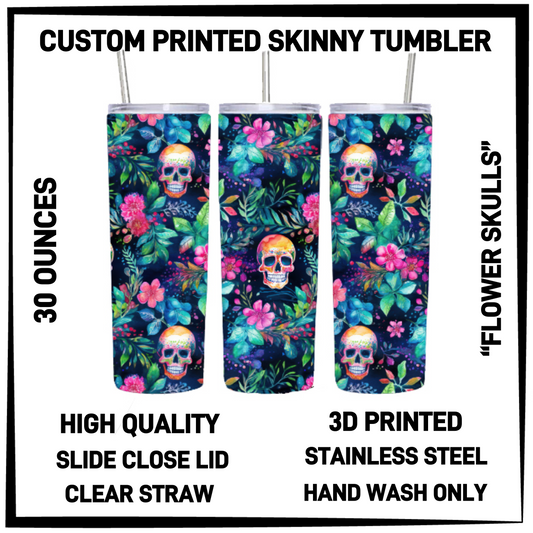 SK7T - Flower Skulls 30oz Skinny Tumbler - Preorder Closing 3/17 ETA: Late May