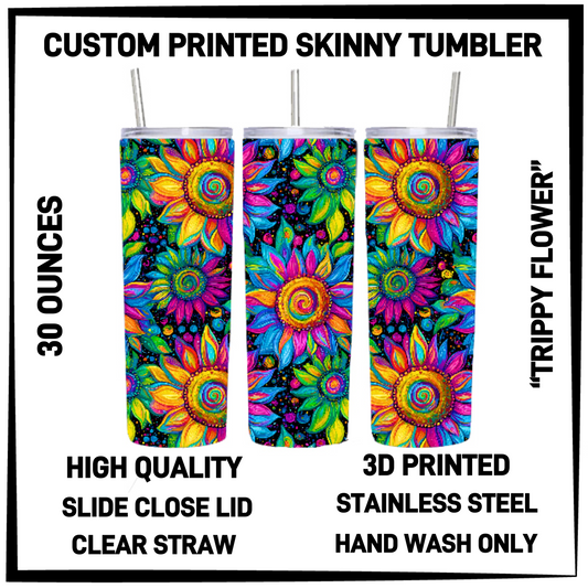 SK7T - Trippy Flower 30oz Skinny Tumbler - Preorder Closing 3/17 ETA: Late May