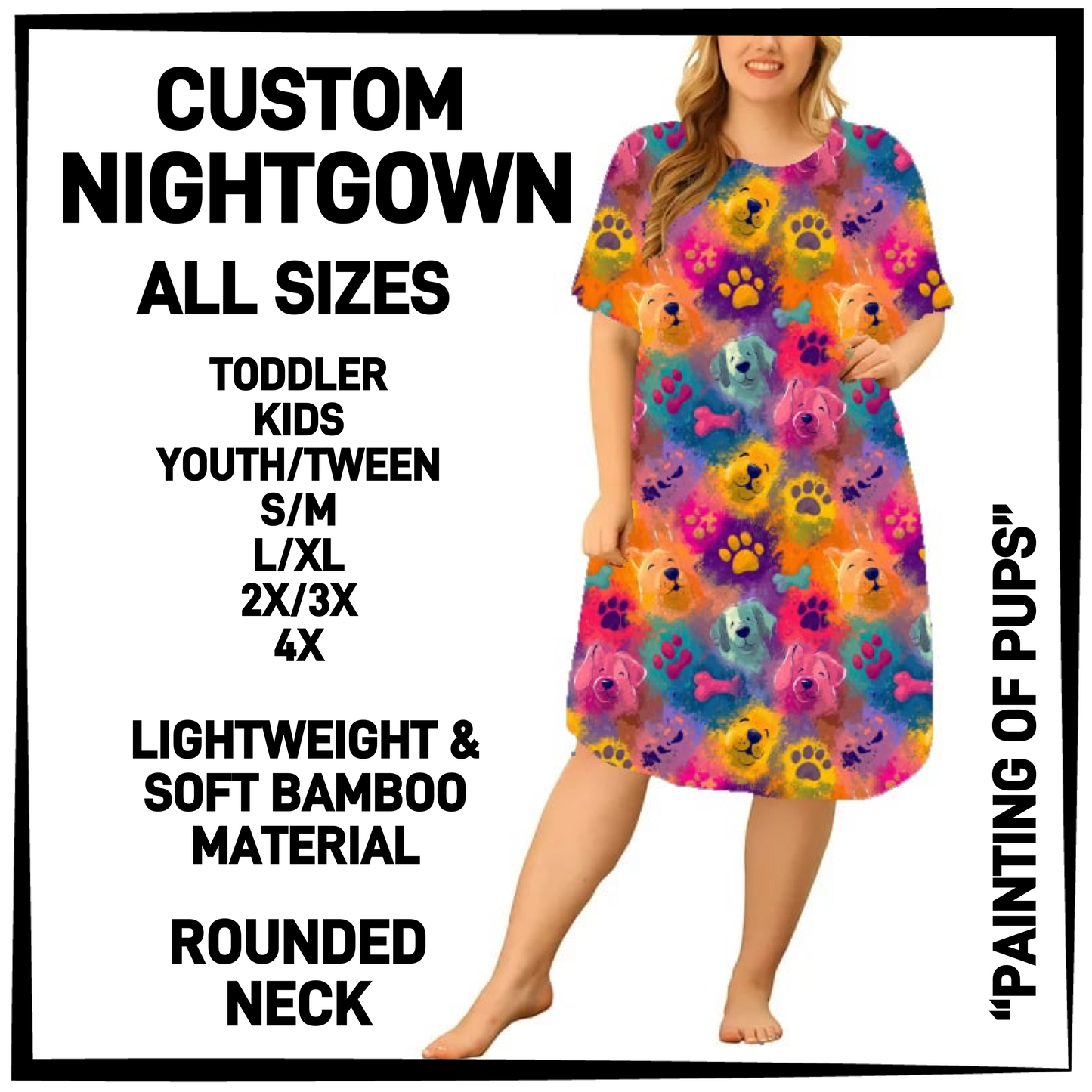 NG7W - Painting of Pups Nightgown - Preorder Closing 4/14 ETA: Mid-June