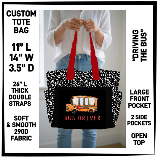 CT8B - Driving The Bus Custom Tote Bag - Preorder Closing 4/23 ETA: Late June
