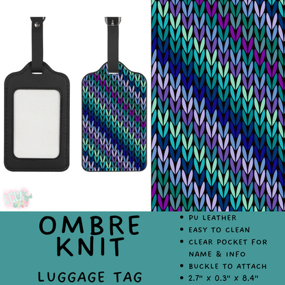 Batch #609 - Travel Collection 2 - Closes 11/6 - ETA early Jan - Ombre Knit Luggage Tag