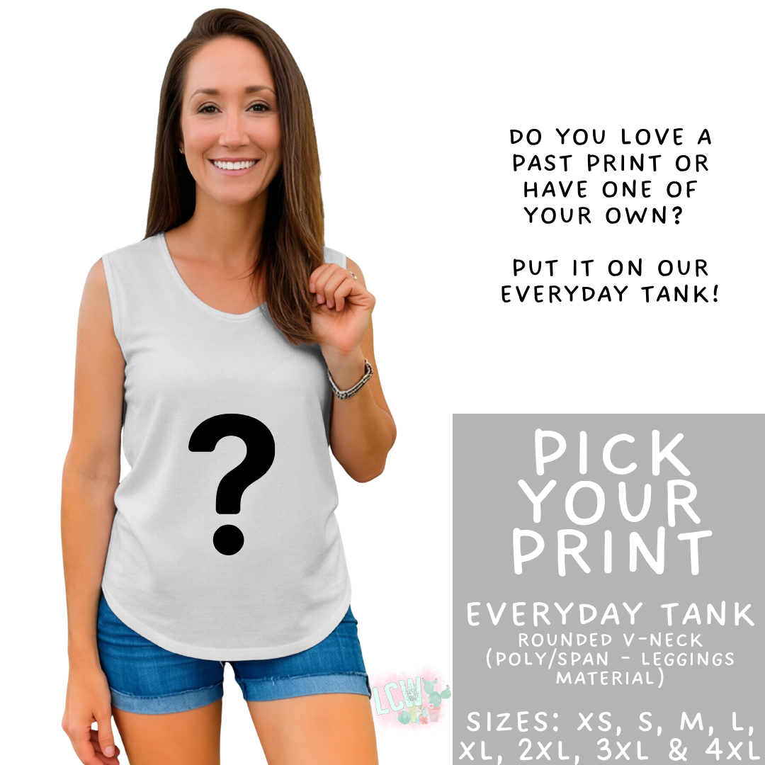 Batch #553 - LP Collection 3 - Closes 7/8 - ETA early Sept - Pick Your Print Everyday Tank & Tee