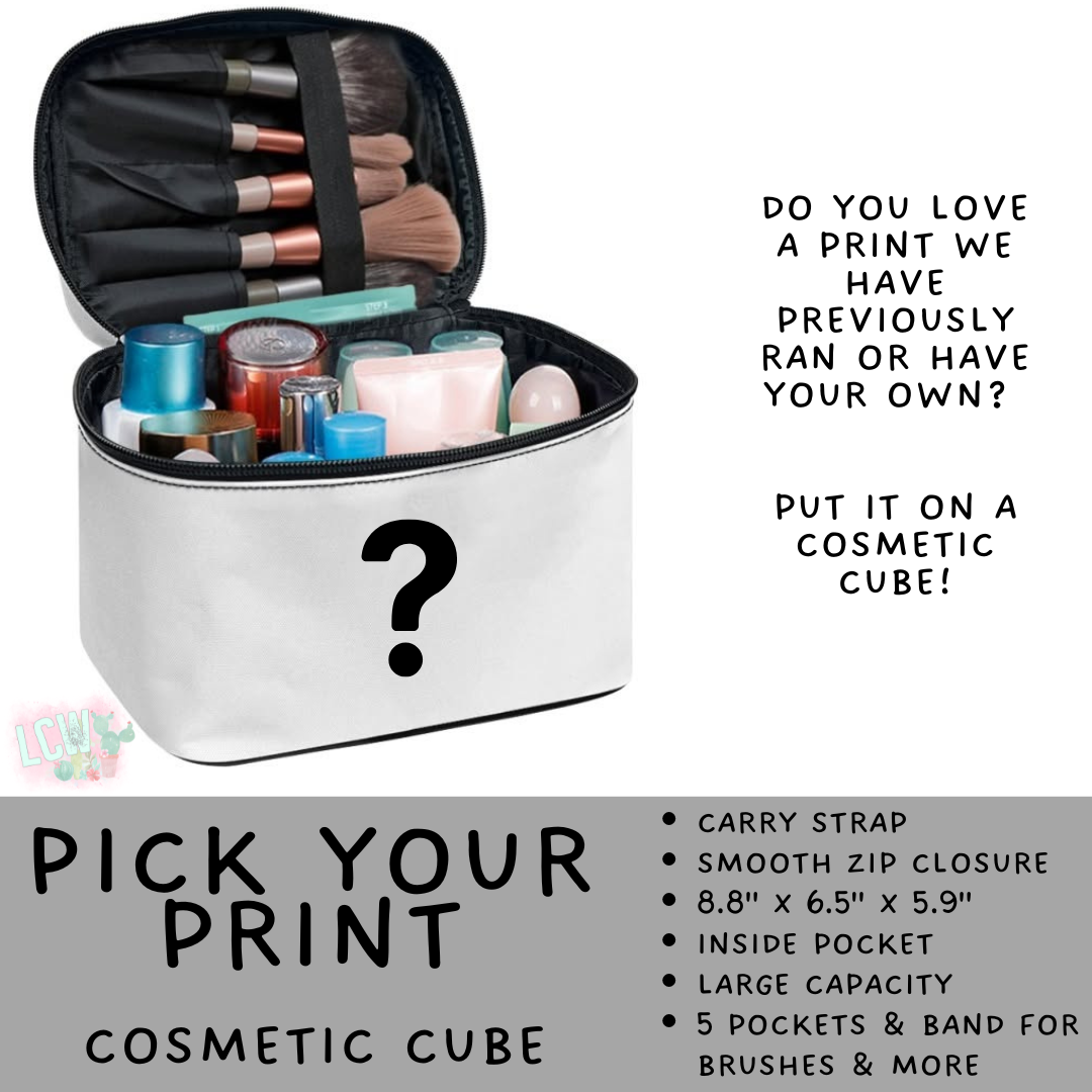 Batch #559 - Cosmetic Cube Collection - Closes 7/22- ETA late Sept - Pick Your Print Cosmetic Cube