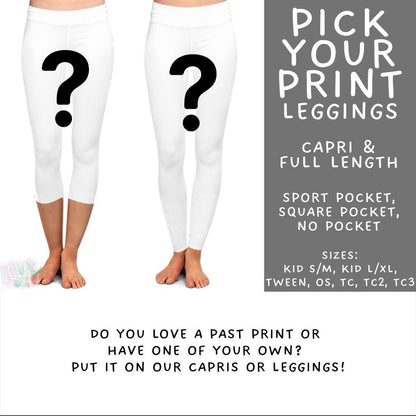 Batch #561 - June Request Run - Closes 7/27 - ETA late Sept - Pick Your Print Full and Capri Length Leggings