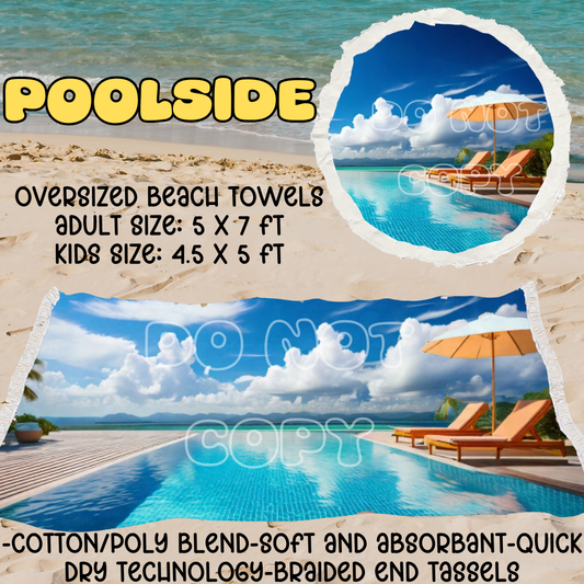 Poolside -OVERSIZED BEACH TOWEL 6-PREORDER CLOSING 3/20