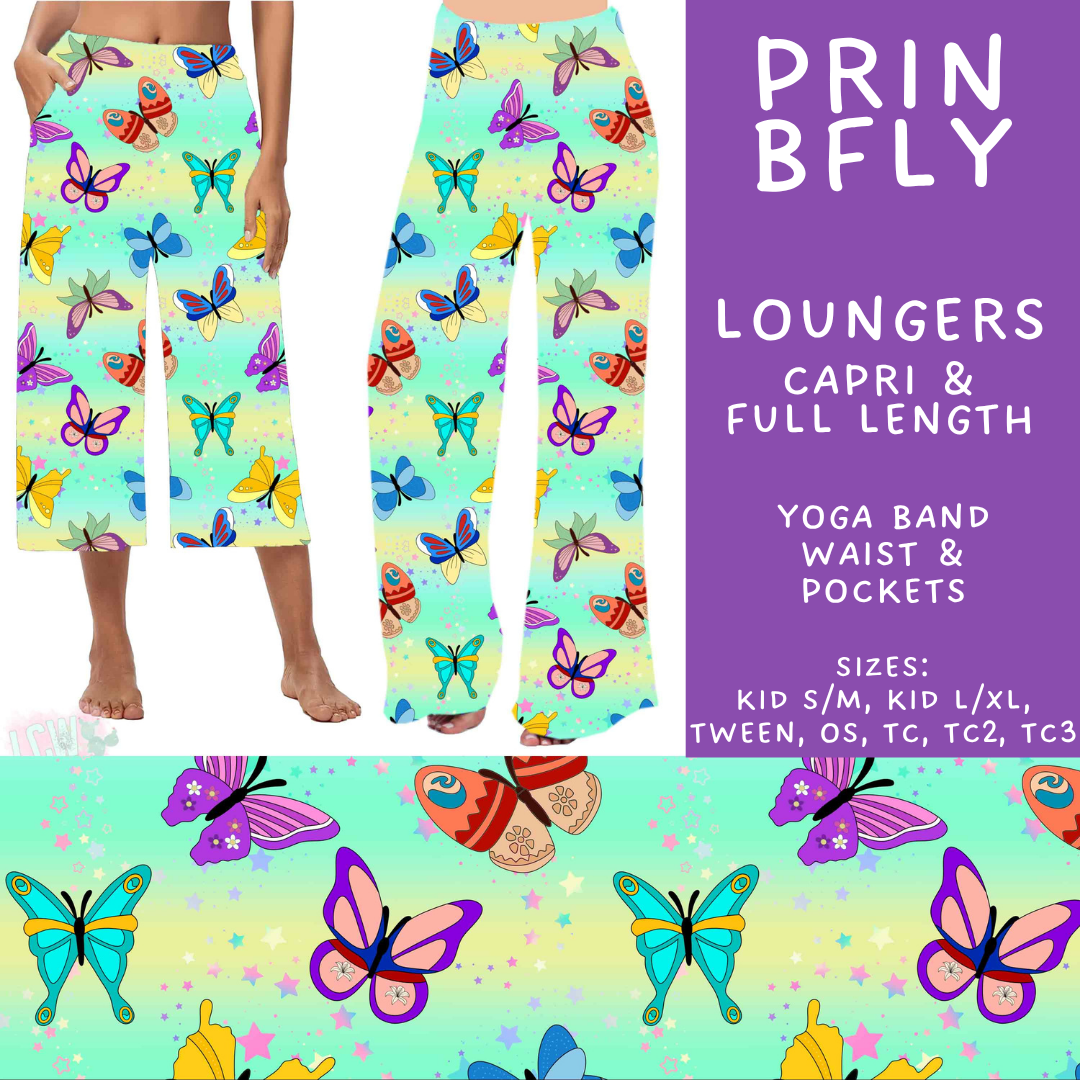 Batch #594 - Magical Faves 25 - Closes 10/5 - ETA early Dec - Prin BFly Capri and Full Length Loungers