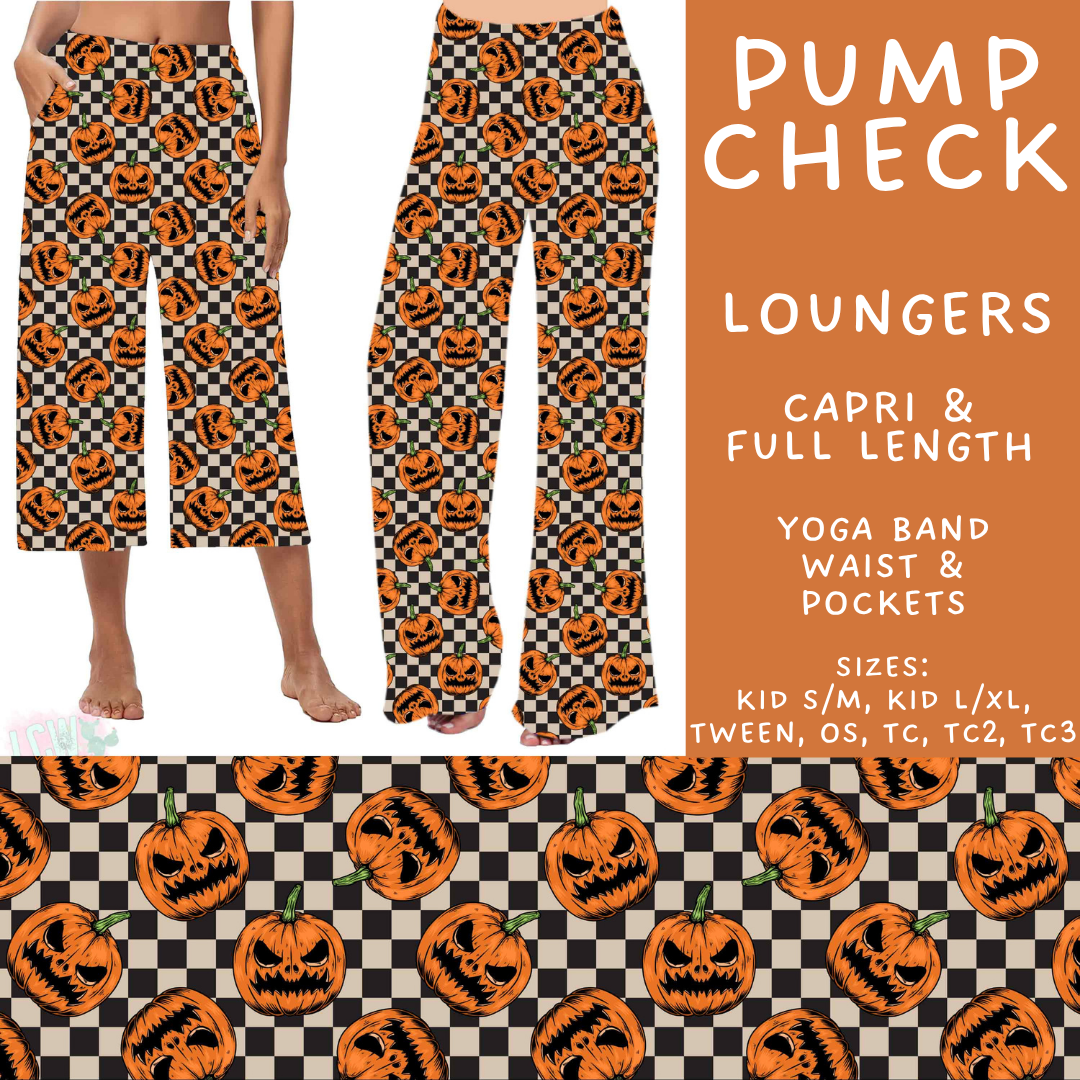 Batch #566 - Halloween 5 - Closes 8/7 - ETA early October - Pump Check Capri and Full Length Loungers