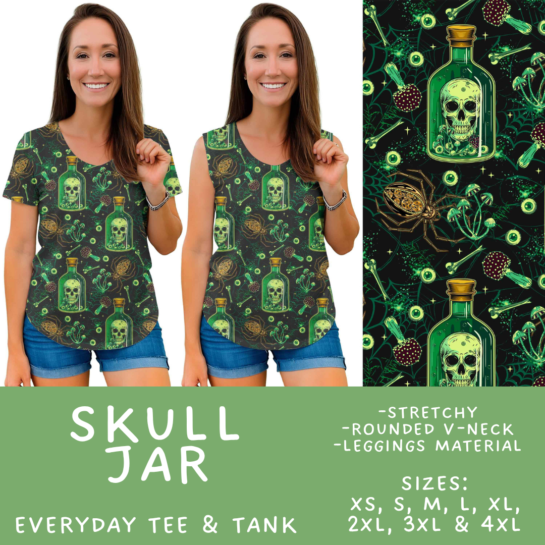 Batch #556 - Halloween 3 - Closes 7/15 - ETA mid Sept - Skull Jar Everyday Tank & Tee